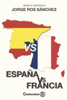 españa vs francia-jorge ros sanchez-9781985447004