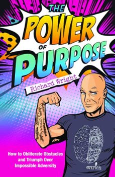 the power of purpose (ebook)-richard wright-9781990931604