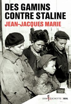 des gamins contre staline (ebook)-jean jacques marie-9782021490404