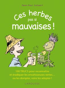 ces herbes... pas si mauvaises ! (ebook)-gilles bonotaux-jean paul collaert-9782035872104
