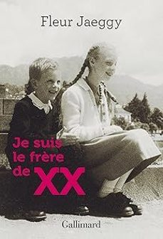 je suis le frère de xx-fleur jaeggy-9782070178704