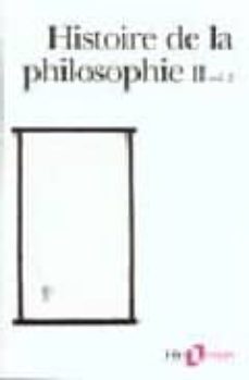 histoire de la philosophie. 2-2, le siecles des lumieres, la revo lution kantienne-9782070407804