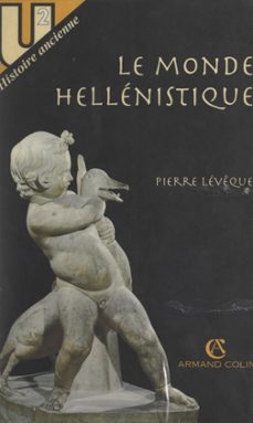 le monde hellenistique (ebook)-pierre leveque-9782200604004