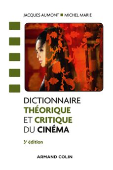 dictionnaire theorique et critique du cinema - 3e ed. (ebook)-jacques aumont-michel marie-9782200617004