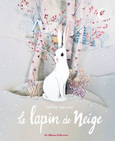 le lapin de neige (ebook)-camille garoche-9782203146204