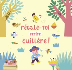 regale-toi petite cuillère ! (ebook)-coralie saudo-9782203215504
