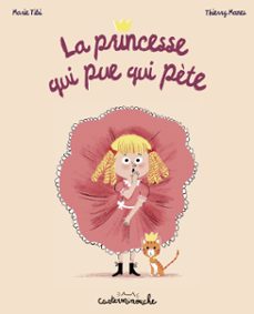 casterminouche - la princesse qui pue qui pète - grand format (ebook)-marie tibi-9782203253704