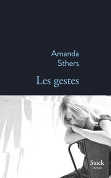 les gestes (ebook)-amanda sthers-9782234096004