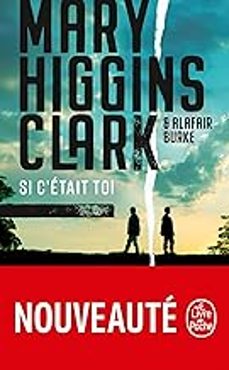 si c'était toi-mary higgins clark-9782253254904