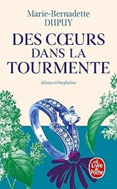 albane. vol. 4. des coeurs dans la tourmente-marie bernadette dupuy-9782253256304