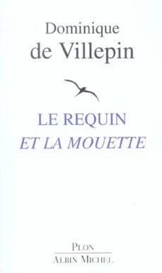 le requin et la mouette-dominique de villepin-9782259201704