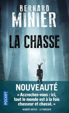 la chasse-bernard minier-9782266322904