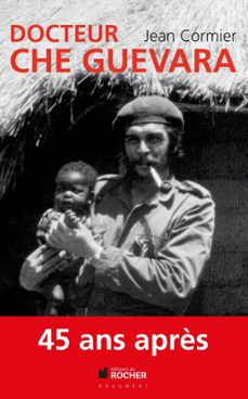 docteur che guevara (ebook)-jean cormier-9782268001104