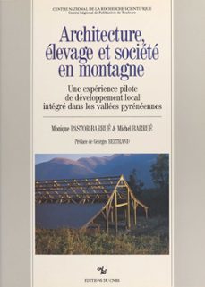 architecture, elevage et societe en montagne (ebook)-monique pastor barrue-michel barrue-9782271106704