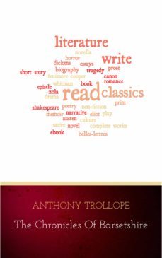 chronicles of barsetshire collection (six novels in one volume!) (ebook)-anthony trollope-9782291062004