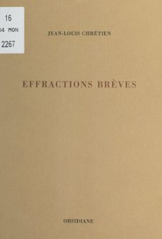 effractions brèves (ebook)-jean louis chretien-9782307052104