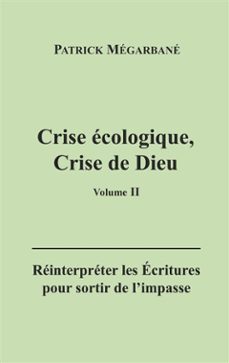 crise ecologique, crise de dieu (ii) (ebook)-9782322551804
