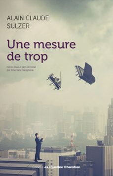 une mesure de trop (ebook)-alain claude sulzer-9782330025304