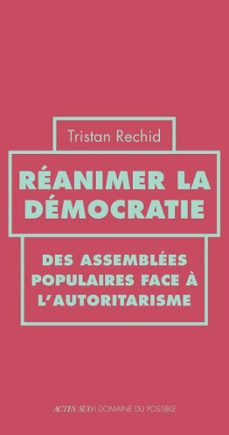 reanimer la democratie (ebook)-tristan rechid-9782330213404