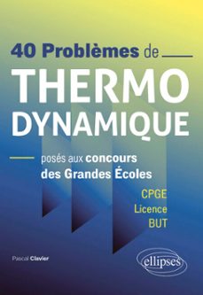 40 problèmes de thermodynamique poses aux concours des grandes ecoles (ebook)-9782340097704