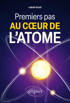premiers pas au cur de l'atome (ebook)-9782340112704
