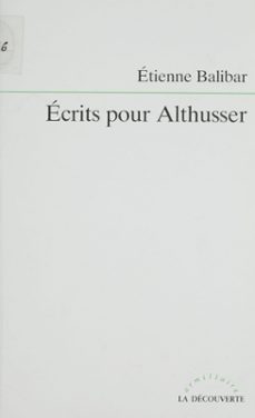 ecrits pour althusser (ebook)-etienne balibar-9782348013904