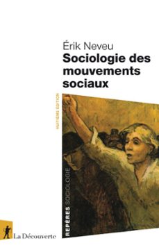sociologie des mouvements sociaux (ebook)-erik neveu-9782348089404