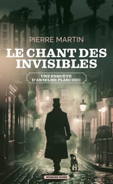le chant des invisibles (ebook)-pierre martin-9782384363704