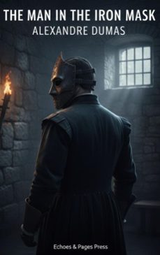 the man in the iron mask (ebook)-alexandre dumas-9782387177704