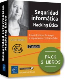 seguridad informatica: hacking etico - pack de 2 libros: probar los tipos de ataque e implementar contramedidas (2ª ed.)-9782409014604