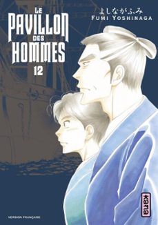 le pavillon des hommes - tome 12 (ebook)-fumi yoshinaga-9782505075004