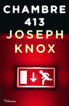 chambre 413 (ebook)-joseph knox-9782702442104