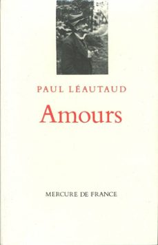amours (ebook)-paul leautaud-9782715258204