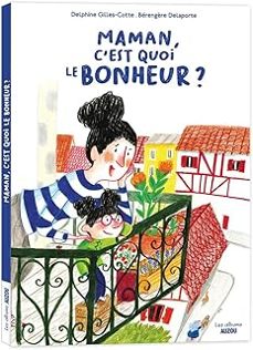 maman, cest quoi le bonheur?-9782733881804