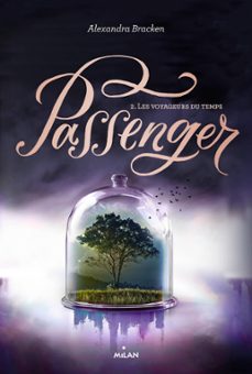 passenger, tome 02 (ebook)-alexandra bracken-9782745998804