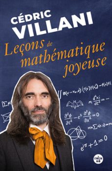 leçons de mathematique joyeuse (ebook)-cedric villani-9782749184104