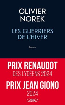 les guerriers de l hiver (prix jean giono 2024; prix renaudot des lyceens 2024)-olivier norek-9782749947204