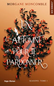 un automne pour te pardonner (ebook)-morgane moncomble-9782755669404