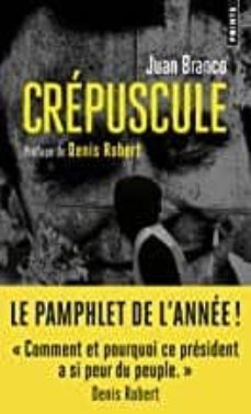 crepuscule-juan branco-9782757881804