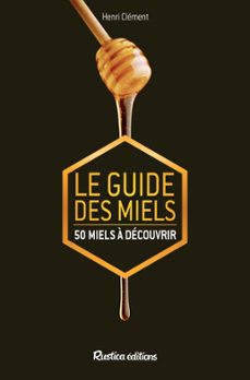 le guide des miels (ebook)-henri clement-9782815307604