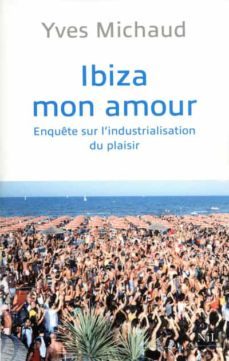 ibiza mon amour-yves michaud-9782841115204