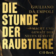 die stunde der raubtiere (audiolibro)-giuliano da empoli-9783406840104