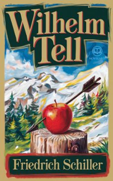 friedrich schiller: wilhelm tell (novelaris klassik) (ebook)-friedrich schiller-9783689311704