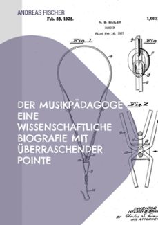 der musikpadagoge eine wissenschaftliche biografie mit uberraschender pointe (ebook)-andreas fischer-9783695762804