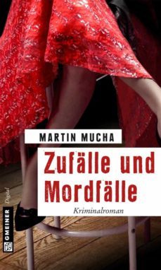 zufalle und mordfalle (ebook)-martin mucha-9783734992704