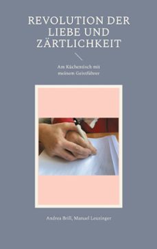 revolution der liebe und zartlichkeit (ebook)-andrea brill-9783758355004