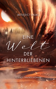 eine welt der hinterbliebenen (ebook)-9783769365504
