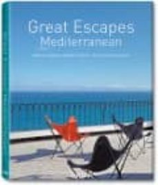 great escapes mediterranean (ed. trilingue español-italiano-portu gues)-9783836512404