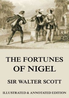 the fortunes of nigel (ebook)-sir walter scott-9783849645304