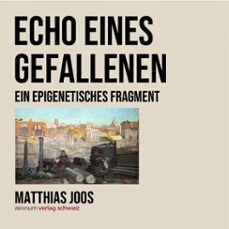 echo eines gefallenen (audiolibro)-matthias joos-9783907752104